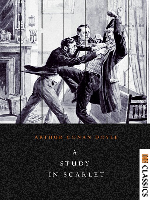 Title details for A Study In Scarlet by Arthur Conan Doyle - Available